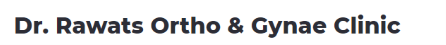 Dr. Rawats Ortho & Gynae Clinic - Greater Kailash 2 - Delhi