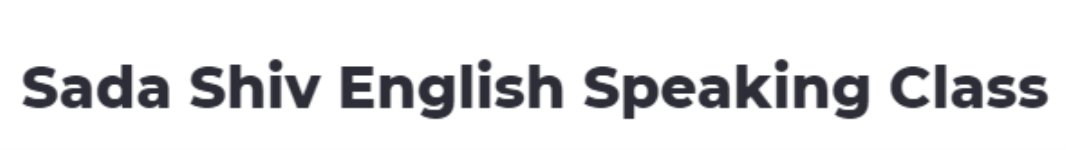 Sada Shiv English Speaking Class - Kubernagar - Ahmedabad