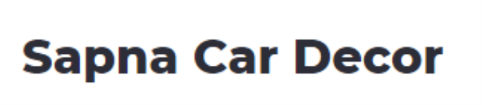 Sapna Car Decor - Mehdipatnam - Hyderabad