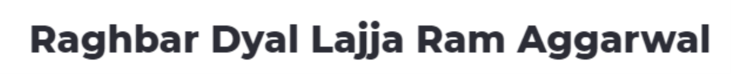 Raghbar Dyal Lajja Ram Aggarwal - Ambala City - Ambala