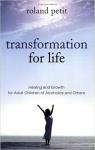 Transformation for Life - Roland Petit