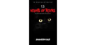 13 Nights of Tricks - Shaheen Kazi