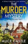 The Murder Mystery - Alice Castle