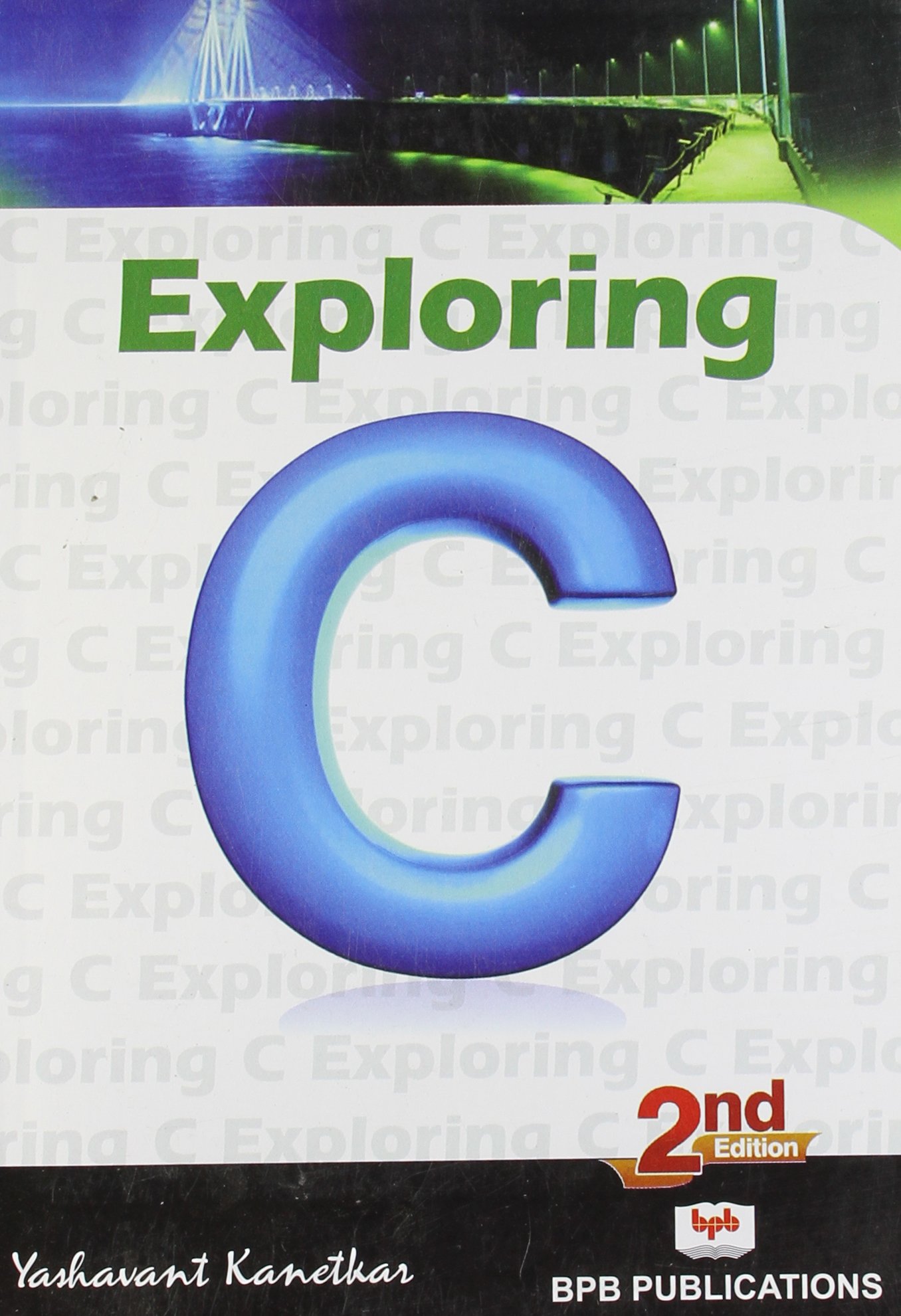 Exploring C - Yashwant Kanetkar Image