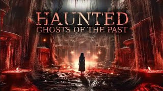Haunted 3D: Ghosts of the Past